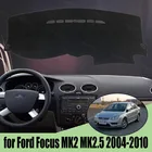 Автомобильный внутренний коврик для приборной панели, коврик для приборной панели, ковер для Ford Focus MK2 MK2.5 2004-2010, козырек от солнца, автомобильная накидка
