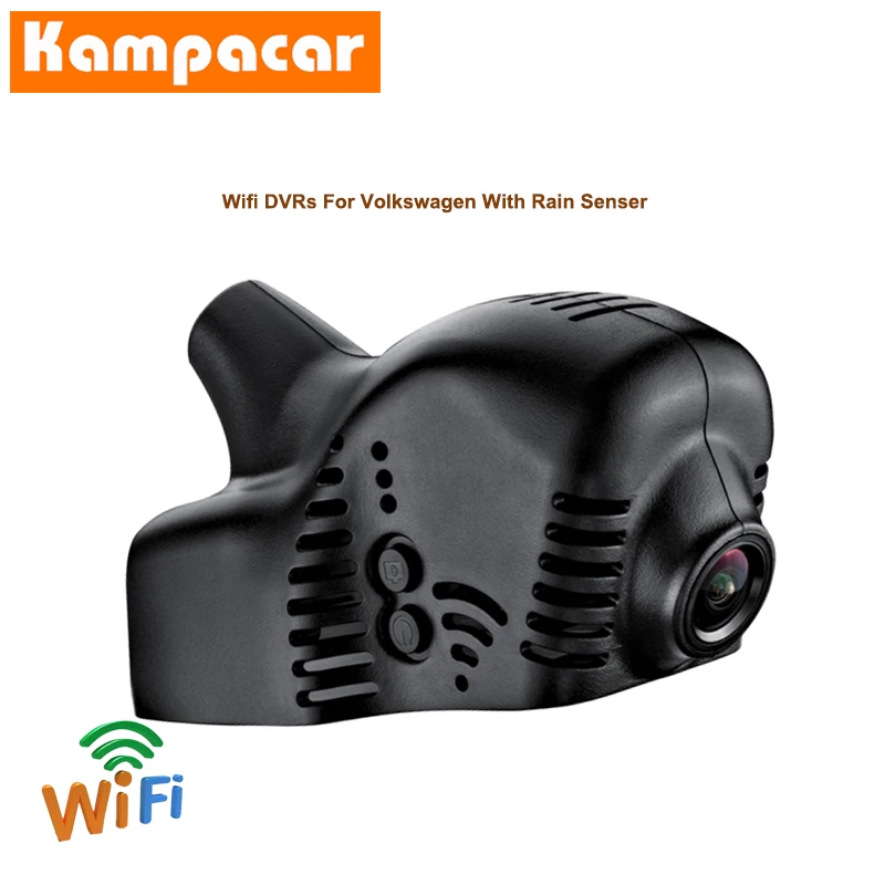 Kampacar автомобильный Wifi DVR видеорегистратор для Volkswagen Polo Touran Tiguan Lavida Gran Lavida с дождем Senser видеорегистратор авто видеорегистраторы