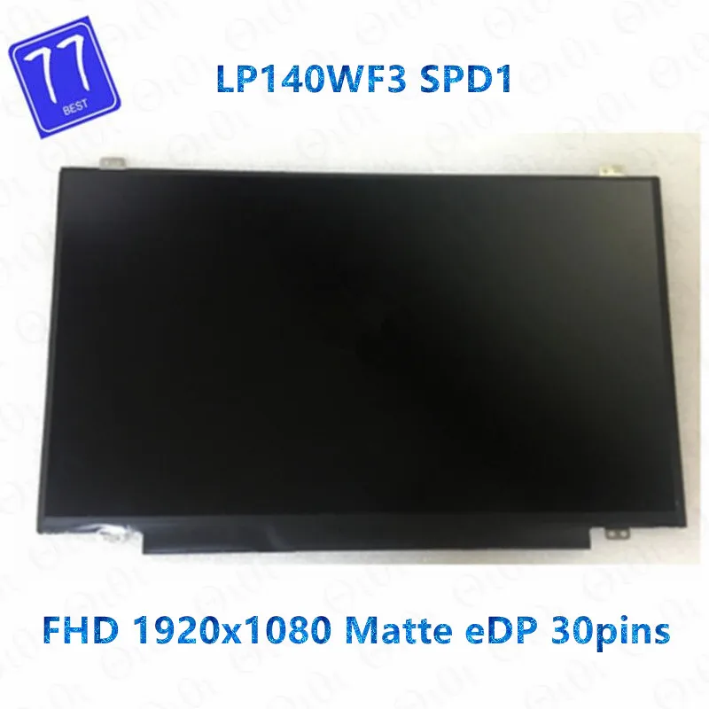 Оригинальная IPS Матрица для LG дисплей 14 дюймов фотография LP140WF3 SPD1 матовая 30