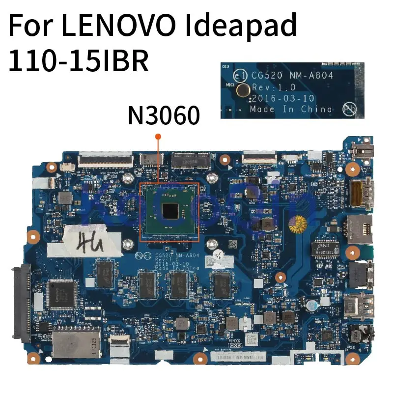  LENOVO Ideapad 110-15IBR N3060 4     CG520 NM-A804 SR2KN  4       DDR3