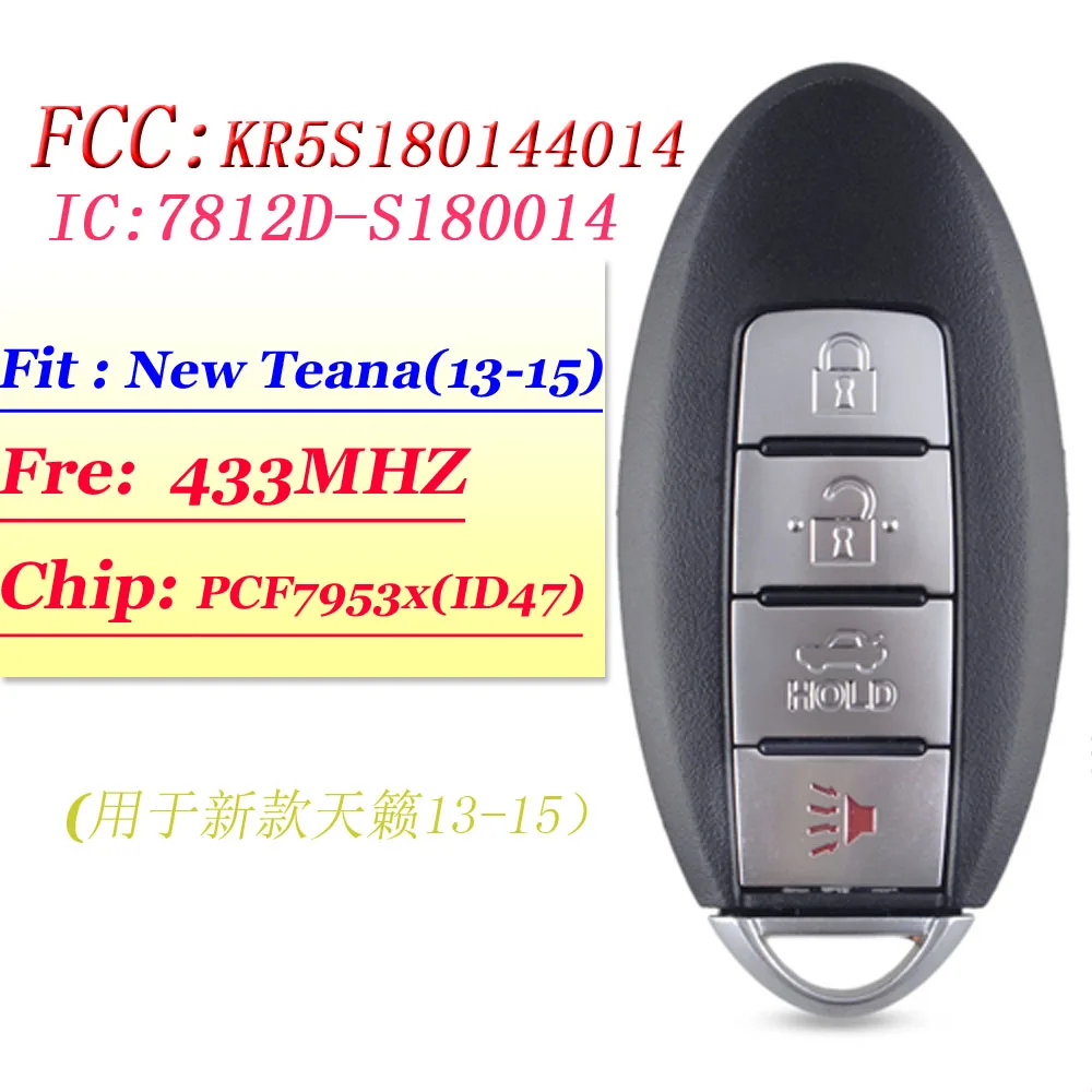

(KR5S180144014) 3+1 Button Remote Smart Car Key Fob 433Mhz 47 Chip Uncut Blade S180144017 For Nissan Teana 2013 2014 2015