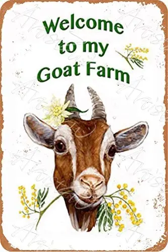

Welcome to My Goat Farm Metal Vintage Tin Sign Retro Sign Decor for House Bar Pub Plaque Poster Wall Art Sign