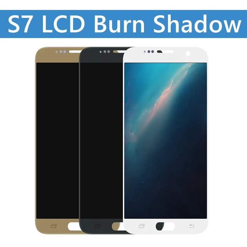 

Original Super Amoled LCD For SAMSUNG Galaxy S7 LCD Display G930 G930F G903V G903T LCD+Touch Screen Digitizer Burn Shadow LCD