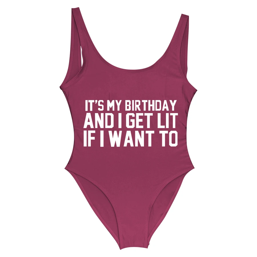 Это мой день рождения и я зажигаюсь если хочу напечатать буквы Цельный купальник