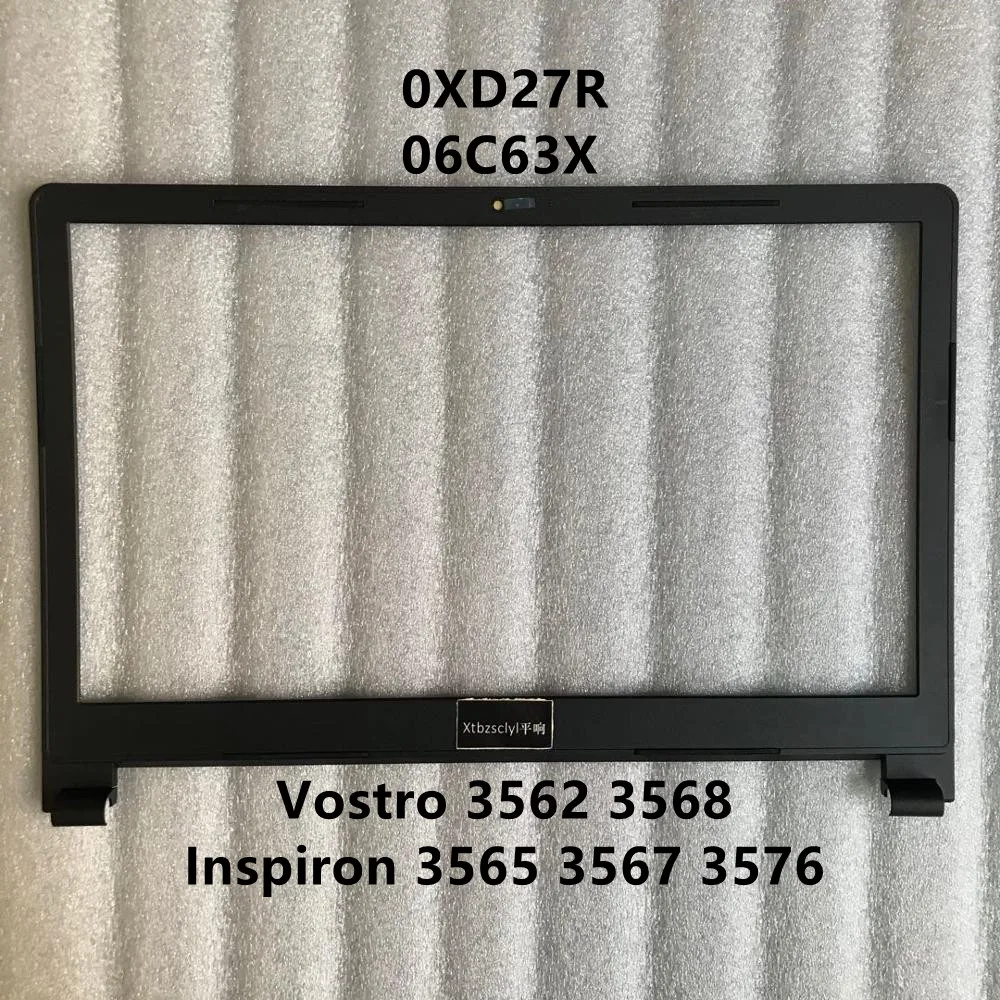 

New For Dell Vostro 15 3562 3568 3572 3578 B black Laptop Shell LCD Bezel Cover XD27R 0XD27R 06C63X 6C63X