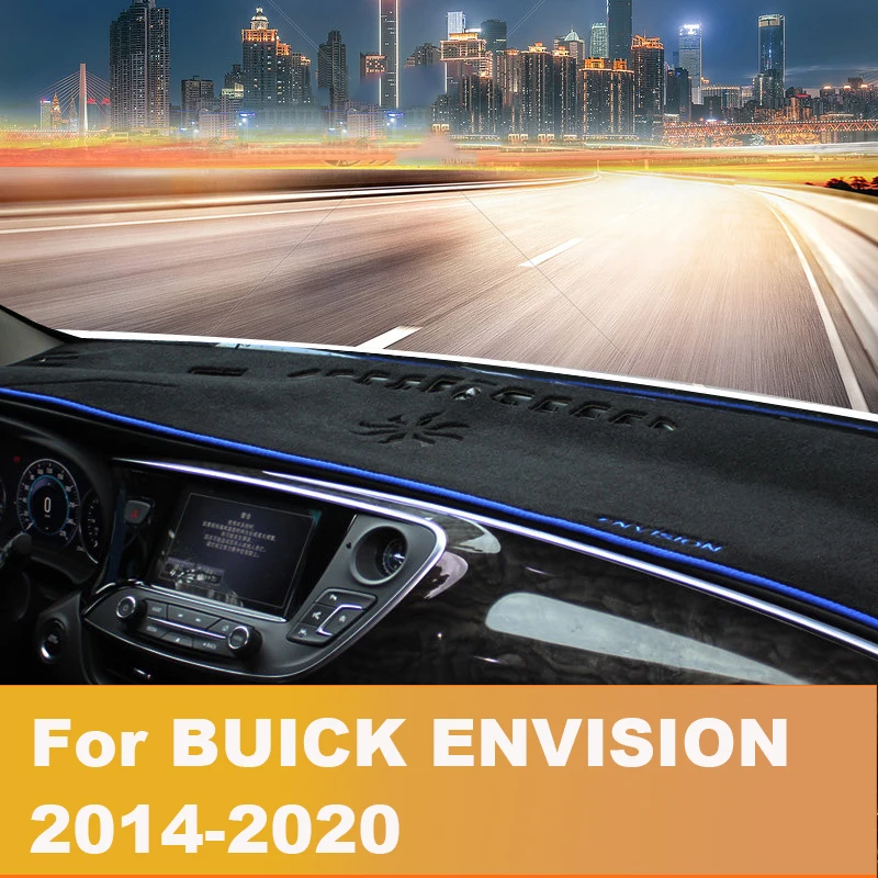 

For Buick Envision 2015-2019 2020 2021 Car Dashboard Covers Mat Avoid Light Pad Instrument Platform Cushion Carpets Accessories