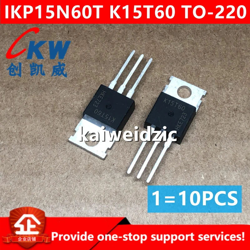 Kaiweikdic новый импортный оригинальный IKP15N60T K15T60 MOSFET IGBT Триод 15A600V TO-220 интегральная