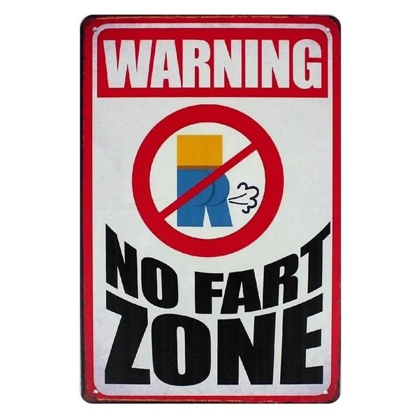 

Fashion Print Metal Tin Sign warning no fart zone Decor Bar Pub Home Vintage Retro Poster