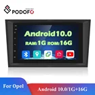 Podofo Android 10 2 Din радио Автомобильный GPS плеер для Opel Astra H J 2004 Vectra Vauxhall Antara Zafira Corsa C D Vivaro Meriva Veda