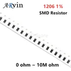 200 шт. 1% SMD резистор 0R  10M 14W 0 1206 1 10 0,1 100 150 Ом 1K 220 K 330 K 10K 2,2 K 1R 10R 100R 150R 220R 330R 1M 10M