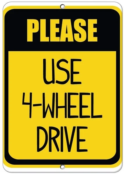 

Guadalupe Ross Metal Tin Sign Please Use 4 Wheel Drive Traffic Sign Wall Decor Sign