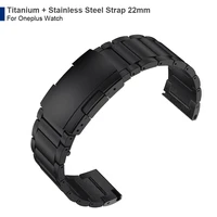 titanium alloy metal stainless steel clasp wrist strap for oneplus watch band one plus smartwatch watchband bracelet wristband