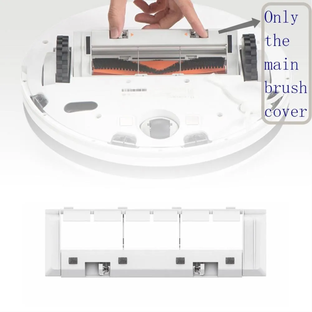 

Main Brush Cover For Xiaomi 1C For D9 F9 Robot Vacuum Cleaner Parts Sweeper Robot Cleaning Accessories