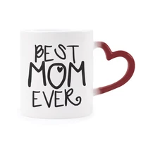 best mom ever words mothers day morphing mug heat sensitive red heart cup