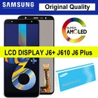 ЖК-дисплей 100% 'для Samsung Galaxy J6 Plus, J6 +, J610, J610F, J610FN, дисплей с сенсорным экраном и дигитайзером в сборе, запчасти для ремонта, оригинал