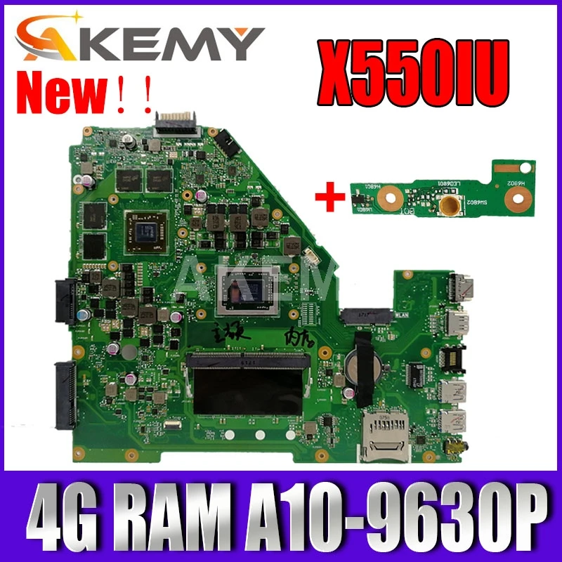 

Akmey X550IU Laptop motherboard for ASUS X550IU X550IK X550I VX50IU9830 Test original mainboard 4G RAM A10-9630P Radeon RX 460
