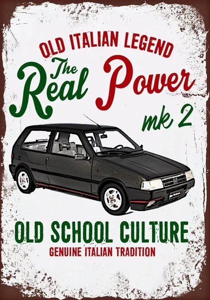 

Vintage Italian Car Fiat Uno Turbo Mk2 Tin Sign Bar Pub Home Wall Decor Metal Art Poster Retro Tavern Cafe Club Pla