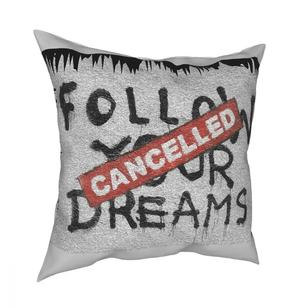 

Banksy Follow Your Dreams Throw Pillow Cover Throw Pillow Awesome Pillowcase