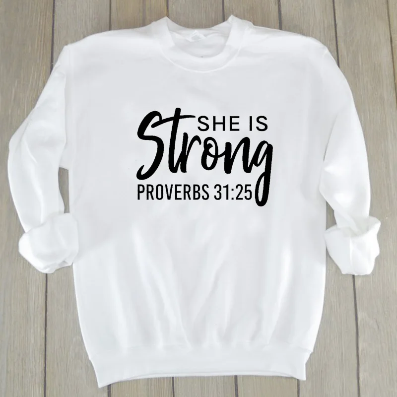 Свитшот She Is Strong Притчи 31:25 Женская вдохновляющая Рождественская одежда модные