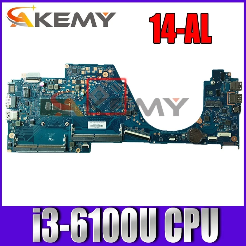 

855831-601 855831-001 аккумулятор большой емкости для TPN-Q171 HP Pavilion 14-AL 14-AL061NR Материнская плата ноутбука DAG31AMB6D0 W/ i3-6100U Процессор DDR4 100% тестирование