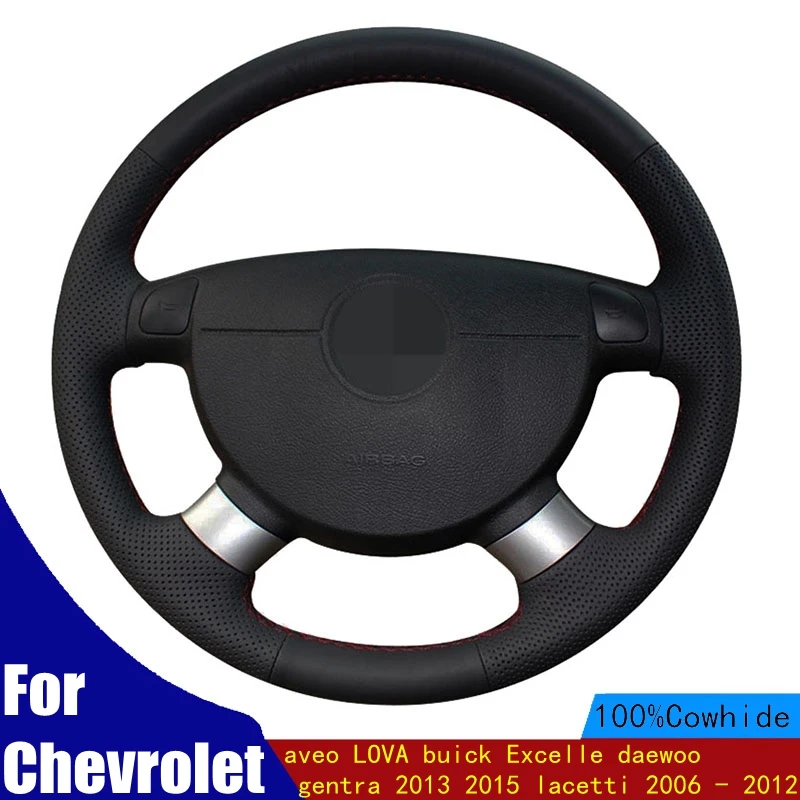 

Car Steering Wheel Cover Genuine Leather For Chevrolet aveo LOVA buick Excelle daewoo gentra 2013 2015 lacetti 2006 - 2012 Braid