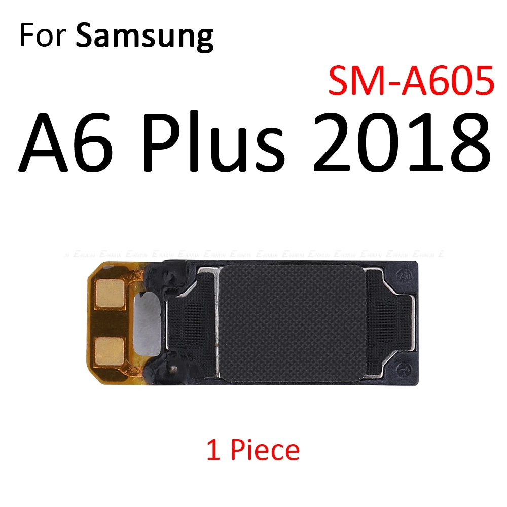 Передняя лучшие наушники Динамик Приемник звука для samsung Galaxy A70 A50 A40 A30 A20 A8 A7 A6 A5 A3 - Цвет: A6 Plus 2018