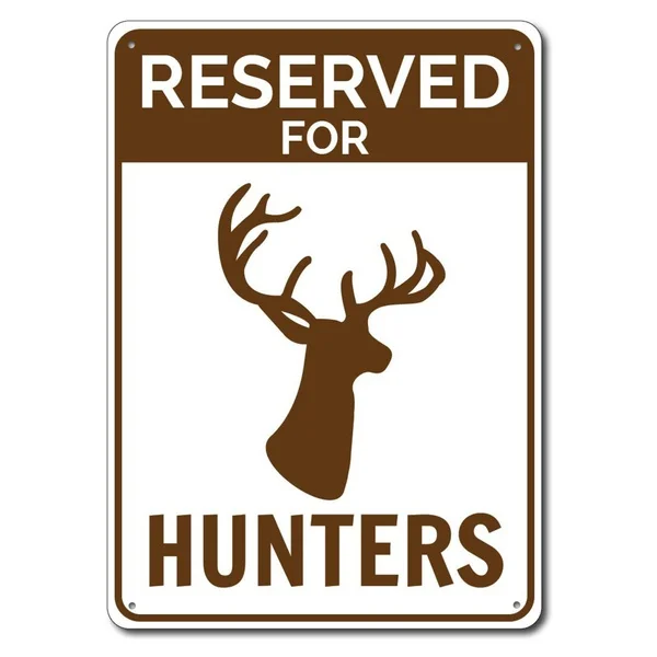 

Hunter Parking Sign Metal Tin Sign Metal Sign,Hunting Lover Gift, Deer Sign, Gift for Hunter, Buck Hunter Gift