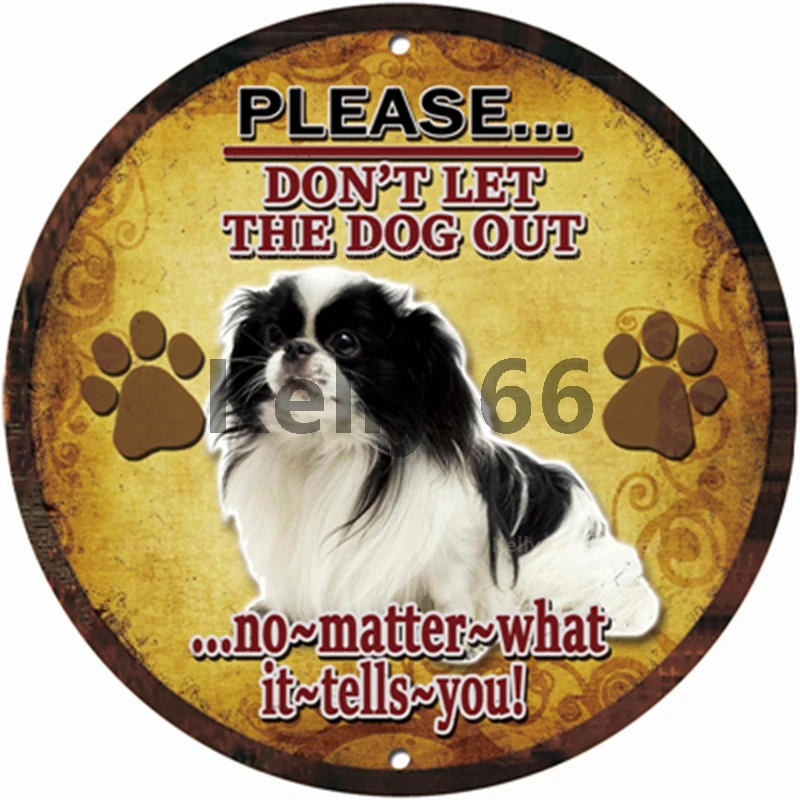 

Pet Please Don't Let The Dog Out Husky Chihuahua Poodle Round Vintage Irregular painting Art Decor Retro Iron Painting DR-1 30CM