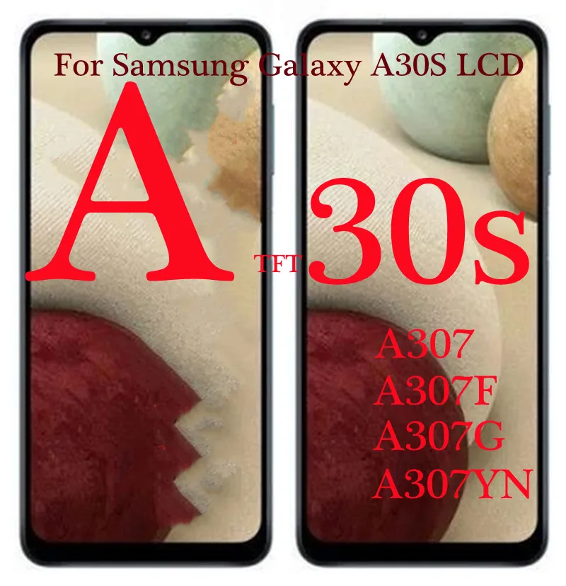 Pantalla t&aacute;ctil LCD para m&oacute;vil, montaje de digitalizador para Samsung Galaxy A30S, A307, A307F, A307G, A307YN-0