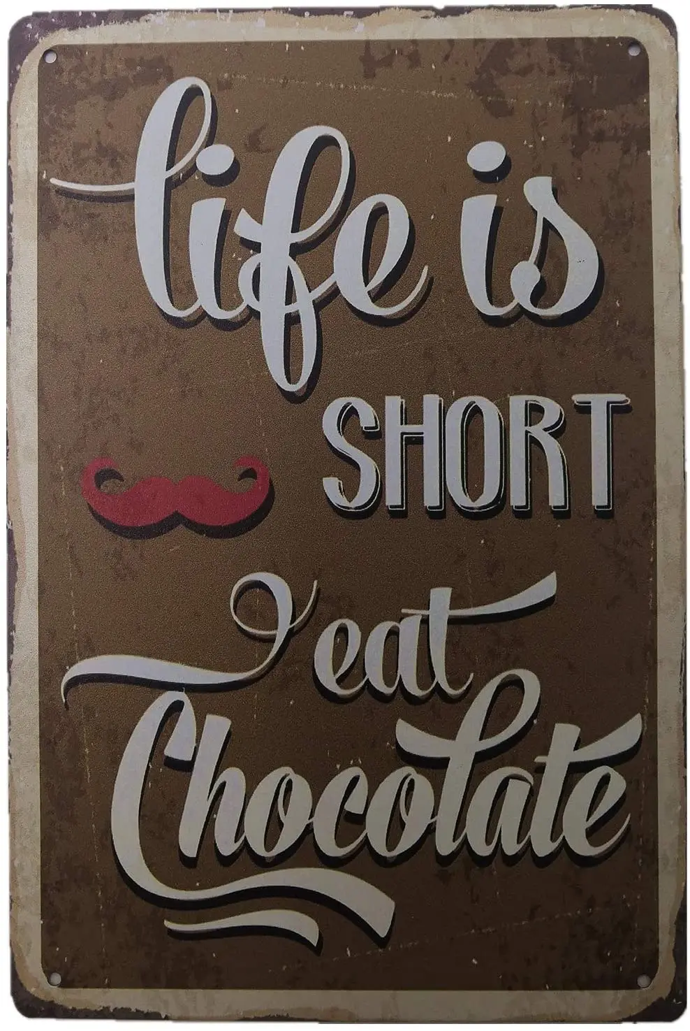 

Metal Vintage Tin Sign Decor-Chocolate for Home Bar Pub Shop Funny Retro Wall Art Decorative Metal Plate 8x12 or 12x16 Inches