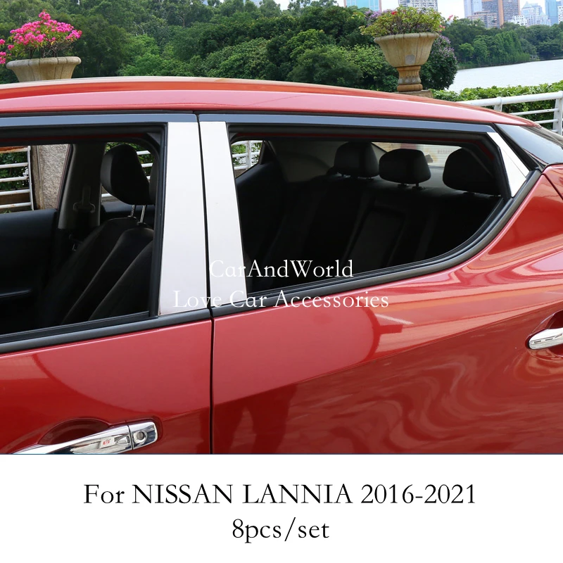 

For Nissan LANNIA 2016-2021 Stainless Steel Car Window Pillar B/C Post Column Cover Trims Sticker External Accessories
