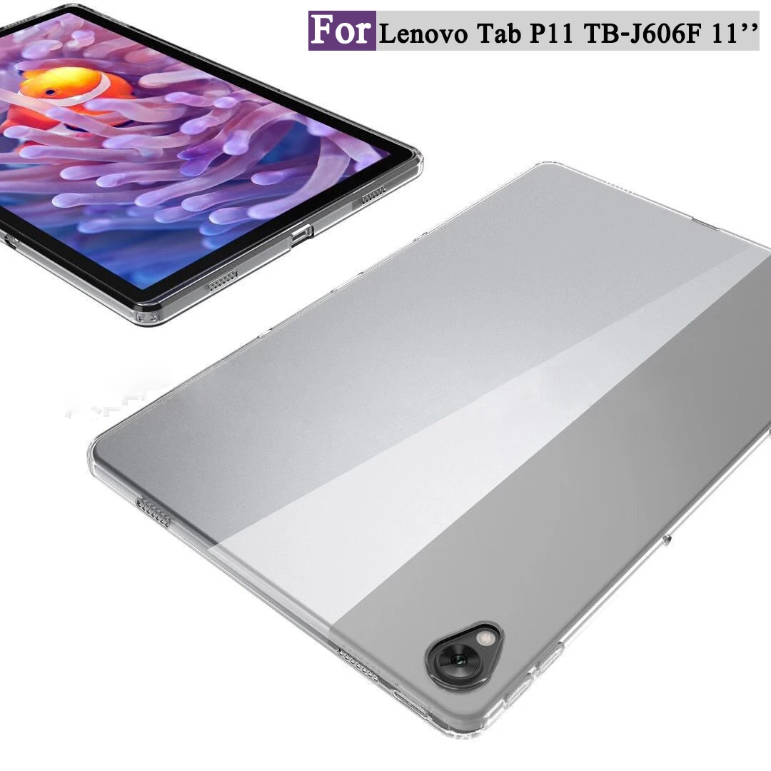 

Silicon Case For Lenovo Tab P11 2020 11'' TB-J606F J606N J606L 11 inch Clear Transparent Soft TPU Back Tablet Cover Capa