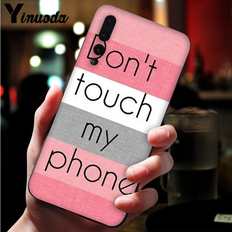 Чехол для телефона Yinuoda Do Not Touch My Phone Coque чехол Huawei P20 Pro P10 Plus P9 Mate 10 Lite чехлы