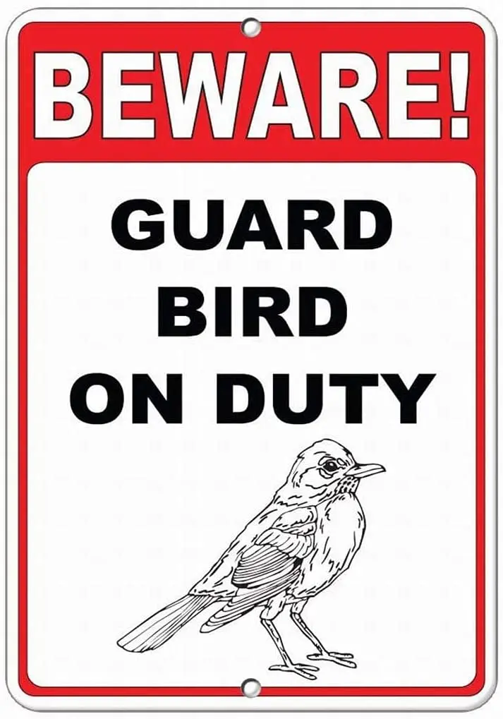 

Beware! Guard Bird On Duty Quote Warning Sign Metal Signs 12x16 Safety Signs & Signals