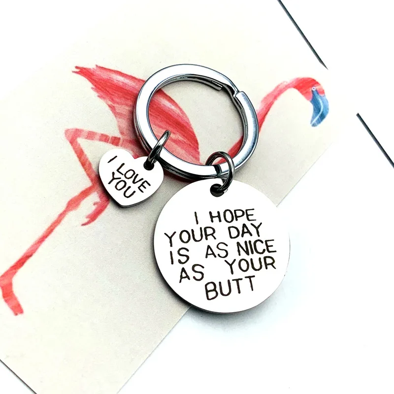 Забавные брелоки я надеюсь что ваш день такой же как мой зад ручной штампованные
