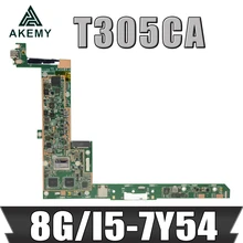 AKemy T305CA i5-7Y54 CPU 8GB RAM Motherboard For Asus T305 T305C T305CA Laptop Mainboard Test 100% OK