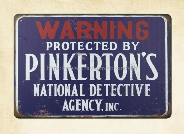 

Предупреждение, защищенное национальным Детективным агентством Pinkerton, металлический жестяной знак
