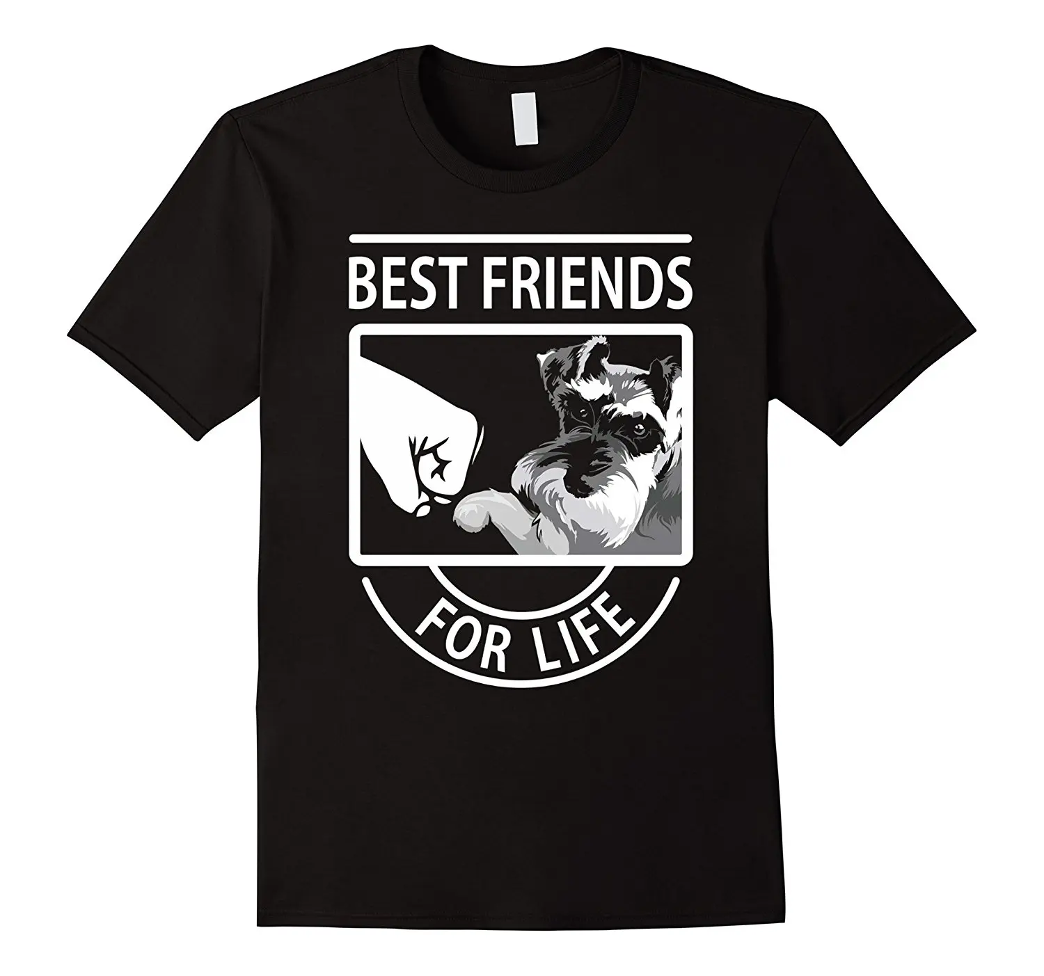 

Schnauzer Best Friends for Life. Funny Dog Lovers Gift Mens T-Shirt. Summer Cotton O-Neck Short Sleeve Unisex T Shirt New S-3XL