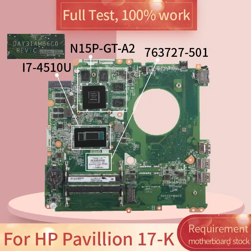 Материнская плата для ноутбука HP павильон 17 K DAY31AMB6C0 763727 501 SR1EB I7 4510U DDR3L материнская