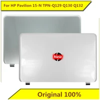 for hp pavilion 15 n tpn q129 tpn q130 tpn q132 a shell notebook shell new original for hp notebook