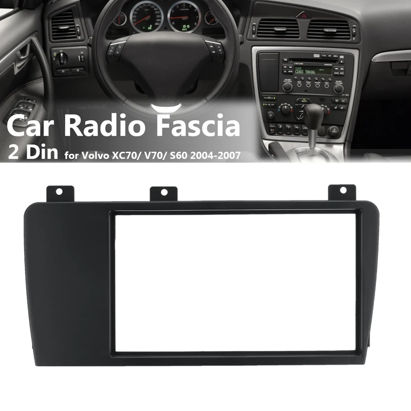 Автомобильная стерео радио фасция рама пластины панели 2 Din для Volvo Xc70/ V70/ S60 2004-2007 |