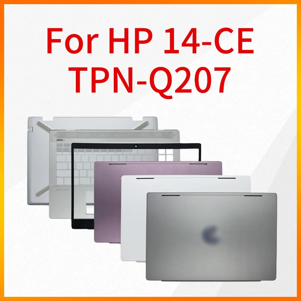 

Notebook Shell is Suitable for HP Star 14-CE TPN-Q207 A Shell B Shell C Shell Keyboard D Shell Screen Axis Shell