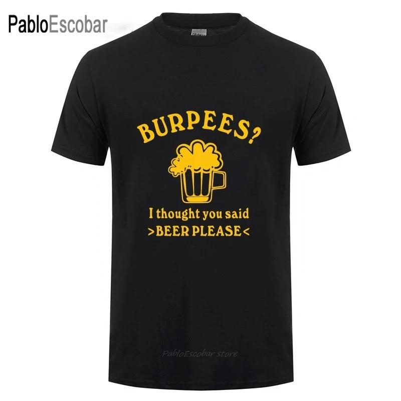 Burpees I Think You Said BEER PLEASE футболка подарок на день отца забавный рождения для Муж папа