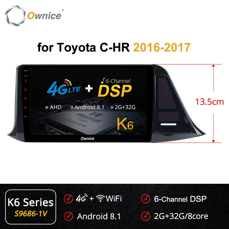 S9686-1 K6 Ownice автомобильный dvd для Toyota C-HR C HR K3 K5 K6 Car Android 9,0 Радио Аудио gps плеер Navi Стерео Мультимедиа 4 аппарат не привязан к оператору сотовой связи - Цвет: S9686-1 K6