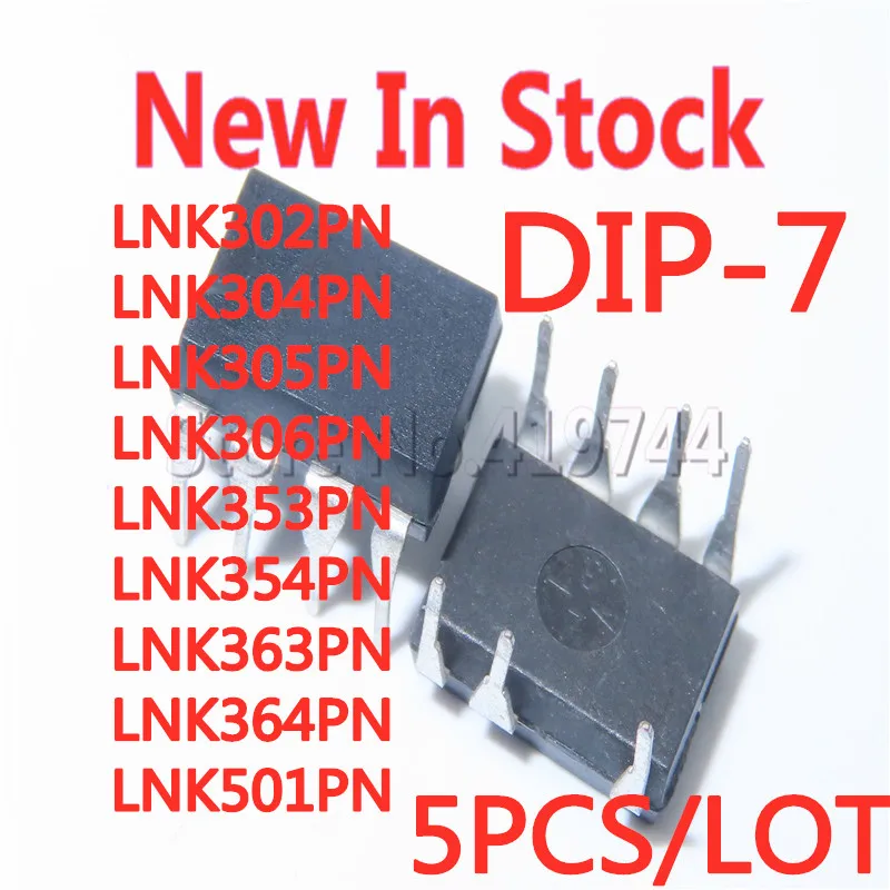 5 шт./лот LNK302P LNK302PN LNK304PN LNK305PN LNK306PN LNK353PN LNK354PN LNK363PN LNK364PN LNK364P LNK501P LNK501PN DIP 7