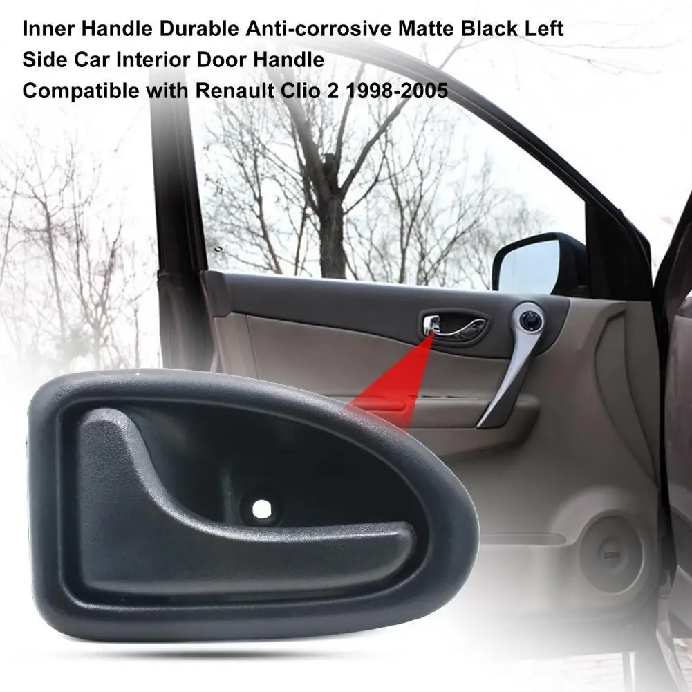 

Compact Waterproof Matte Left Side Inner Car Door Handle 8200646948 for Renault Clio 2 1998-2005