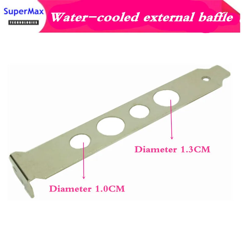 

Computer PCI baffle for water-cooled external water pipe chassis chassis with water-cooled hole position plus baffle 1pcs