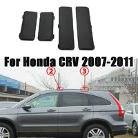 4pcs car roof luggage rack cap delete remove cover for honda crv cr v 2007 2008 2009 2011 front middle accessories