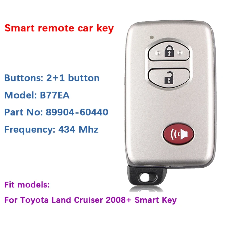

CN007172 Aftermarket 3 Button 433Mhz ASK Toyota Land Cruiser 2008+ Smart Key B77EA P1 98 4D-67 Chip 89904-60440 89904-60790