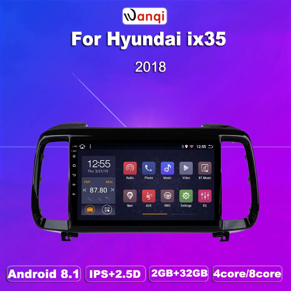 2G ram 32G rom 9 дюймов для hyundai ix35 2018 android 8 1 машина автомобиль мультимедиа gps